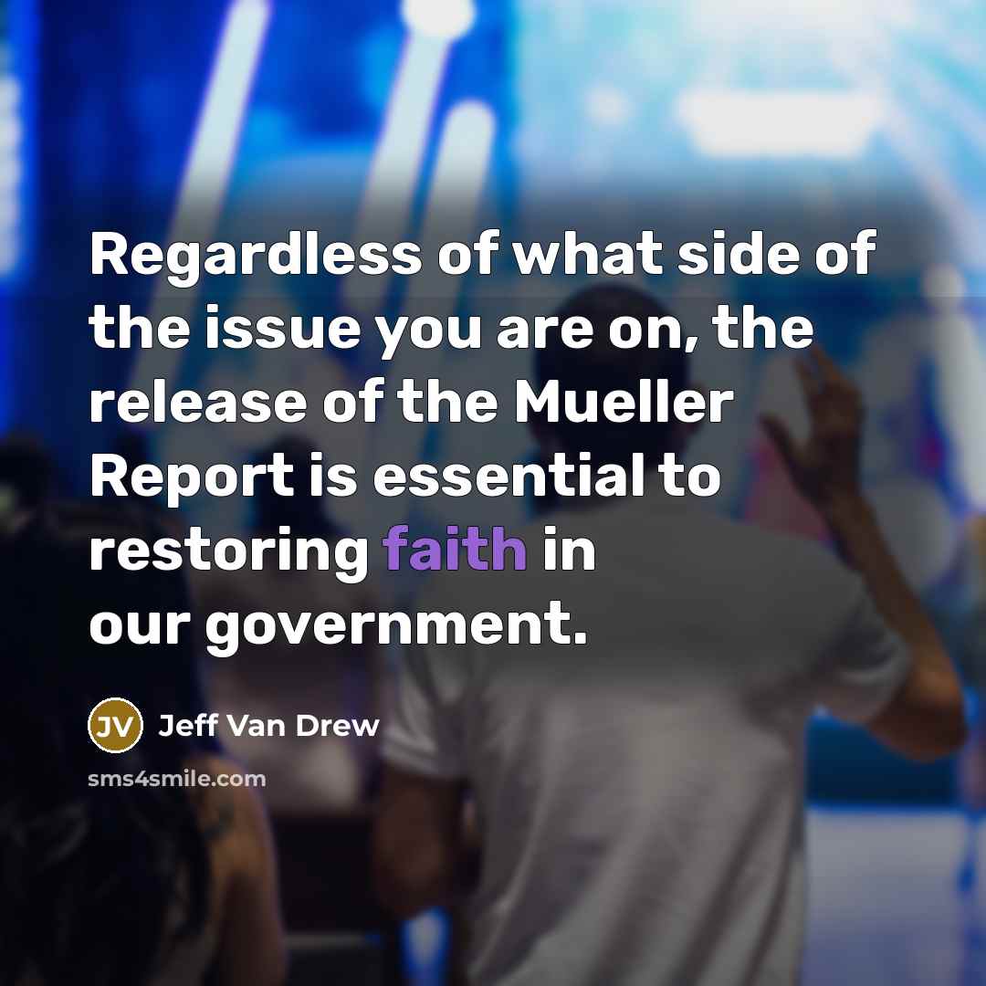 “Regardless of what side of the issue you are on,…” quote by Jeff Van Drew