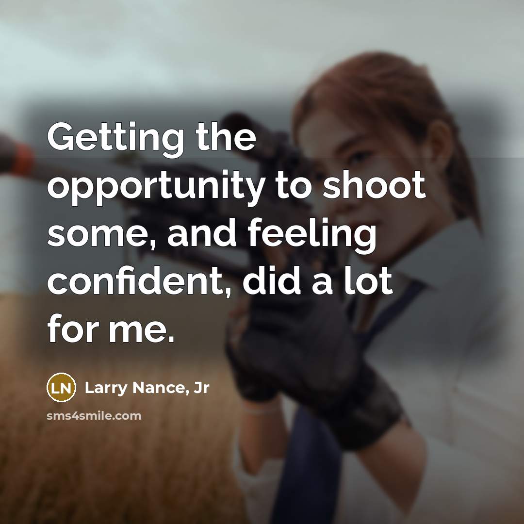 “Getting the opportunity to shoot some, and feeling confident, did…” quote by Larry Nance, Jr