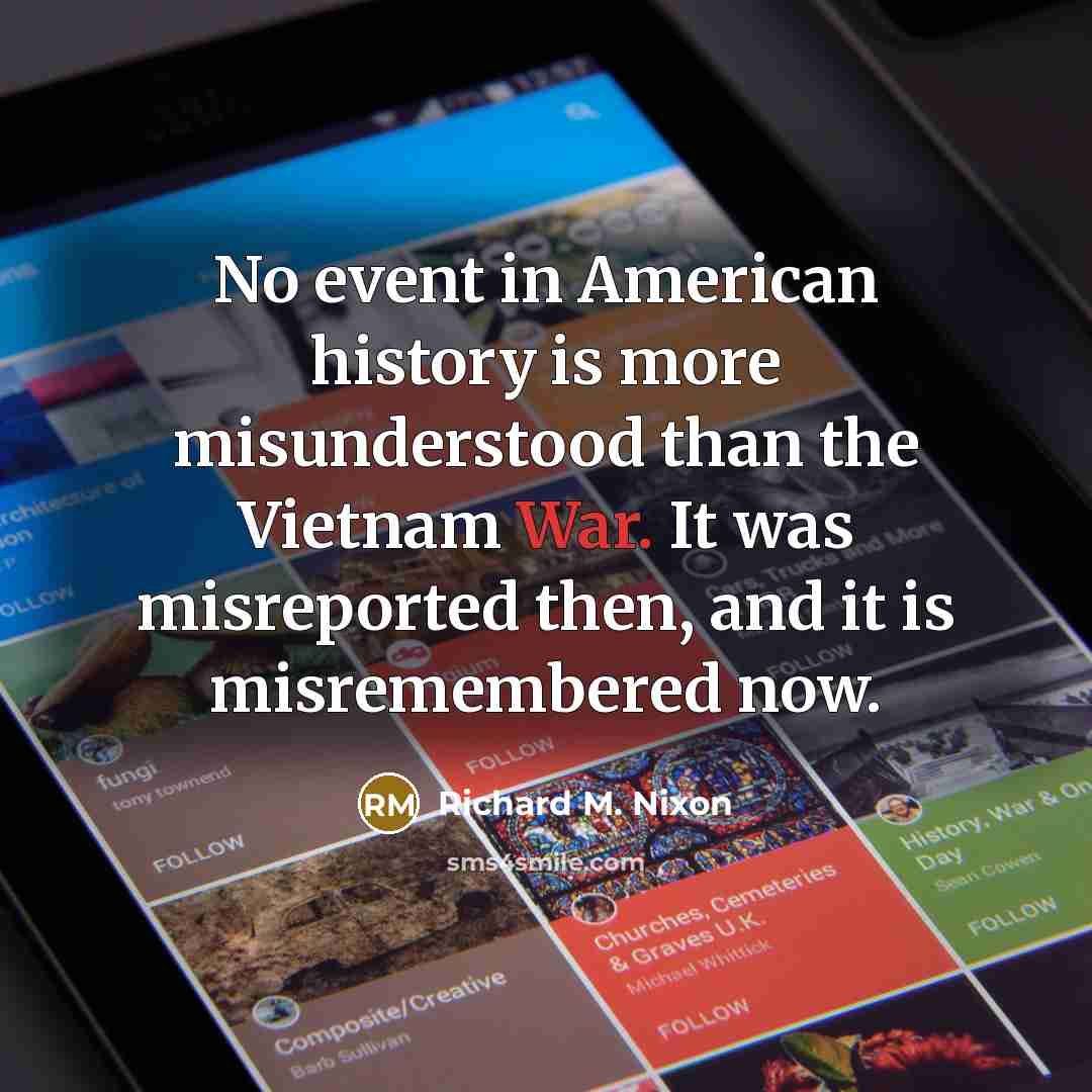 “No event in American history is more misunderstood than the…” quote by Richard M. Nixon