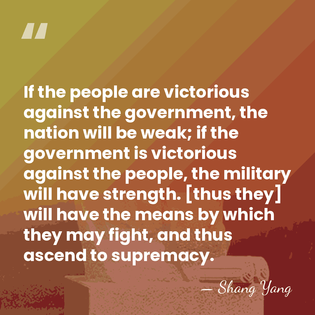 If the people are victorious against the government, the nation will be&hellip; - Shang Yang