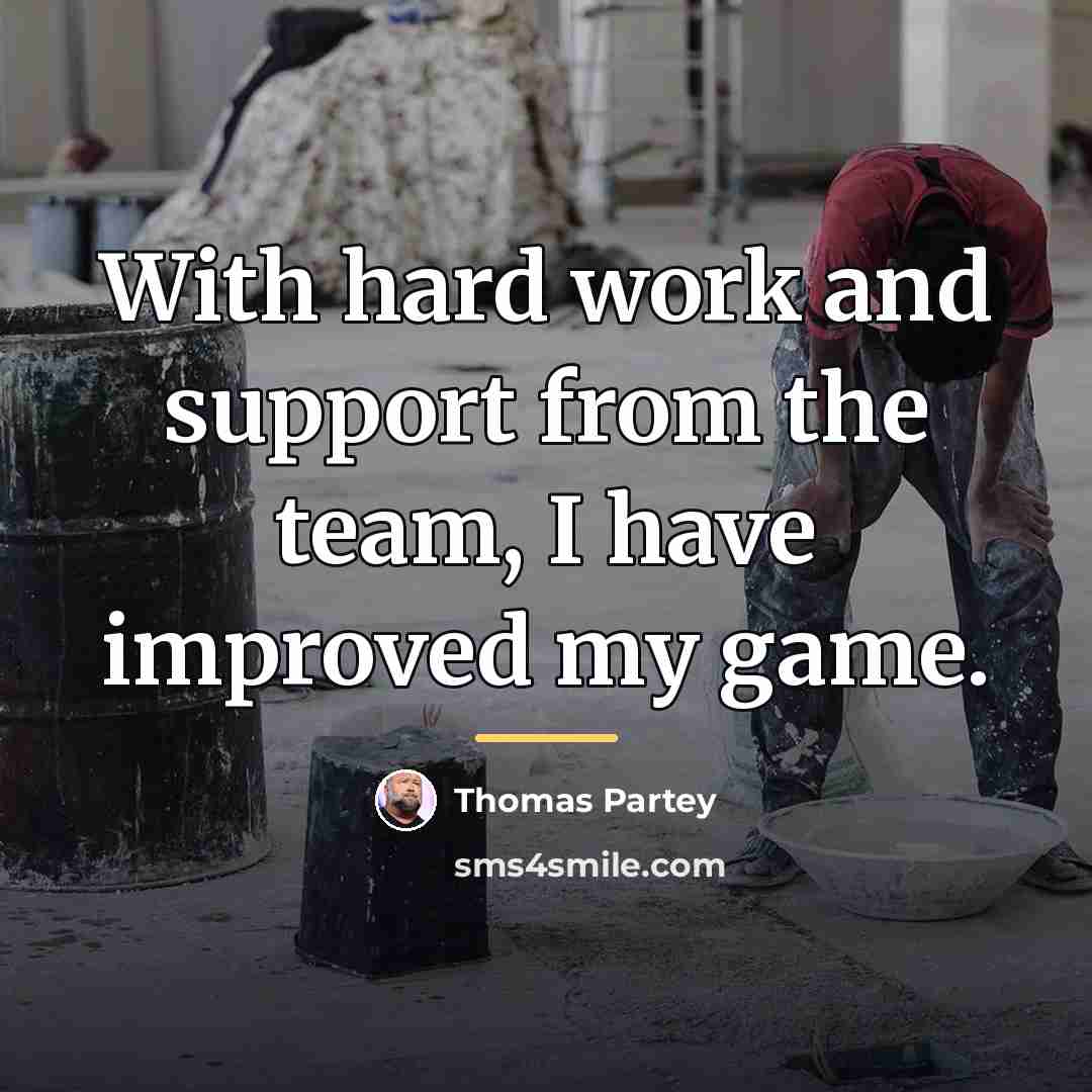 “With hard work and support from the team, I have…” quote by Thomas Partey