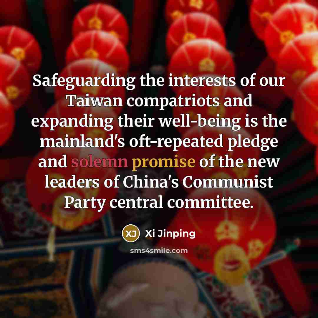“Safeguarding the interests of our Taiwan compatriots and expanding their…” quote by Xi Jinping