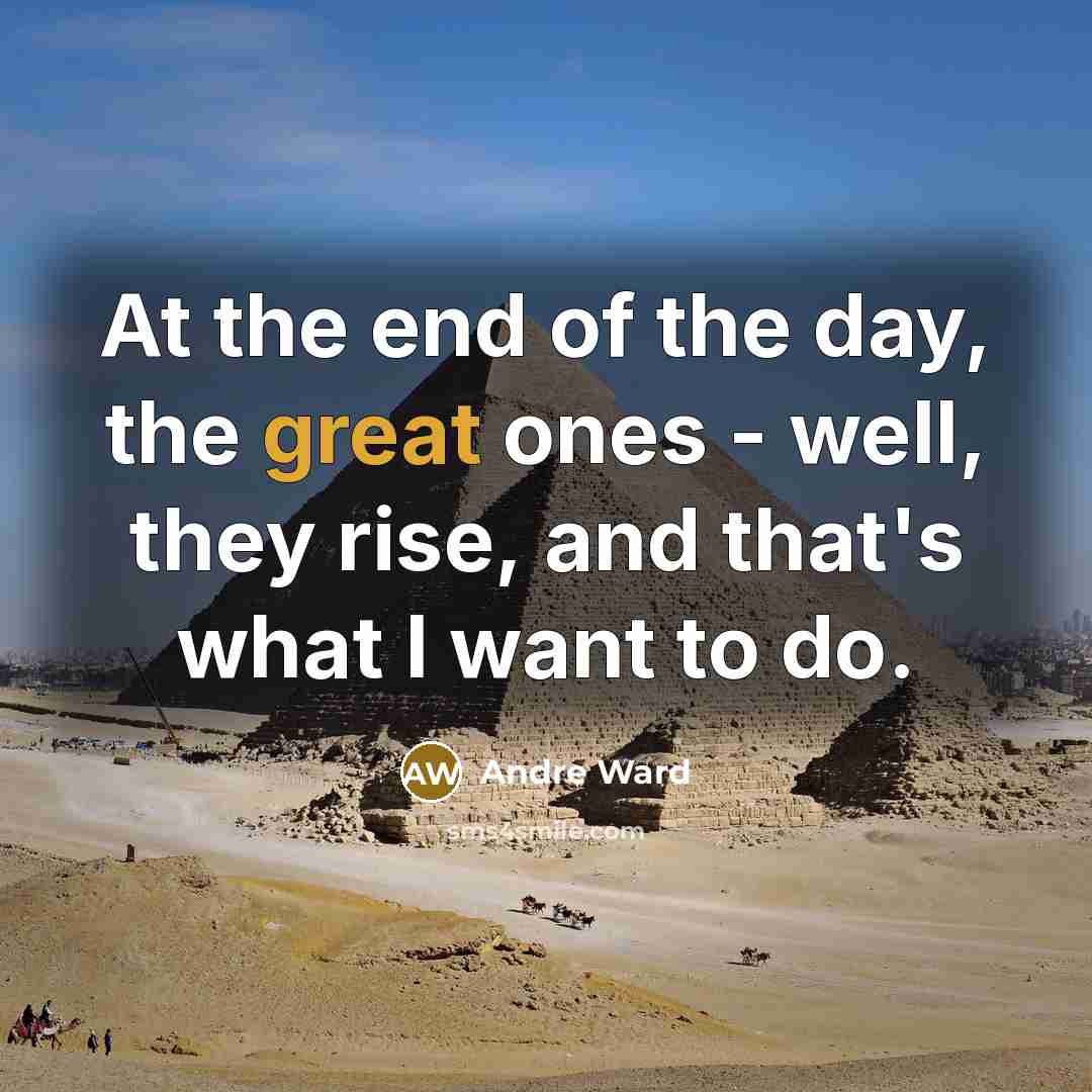 “At the end of the day, the great ones -…” quote by Andre Ward