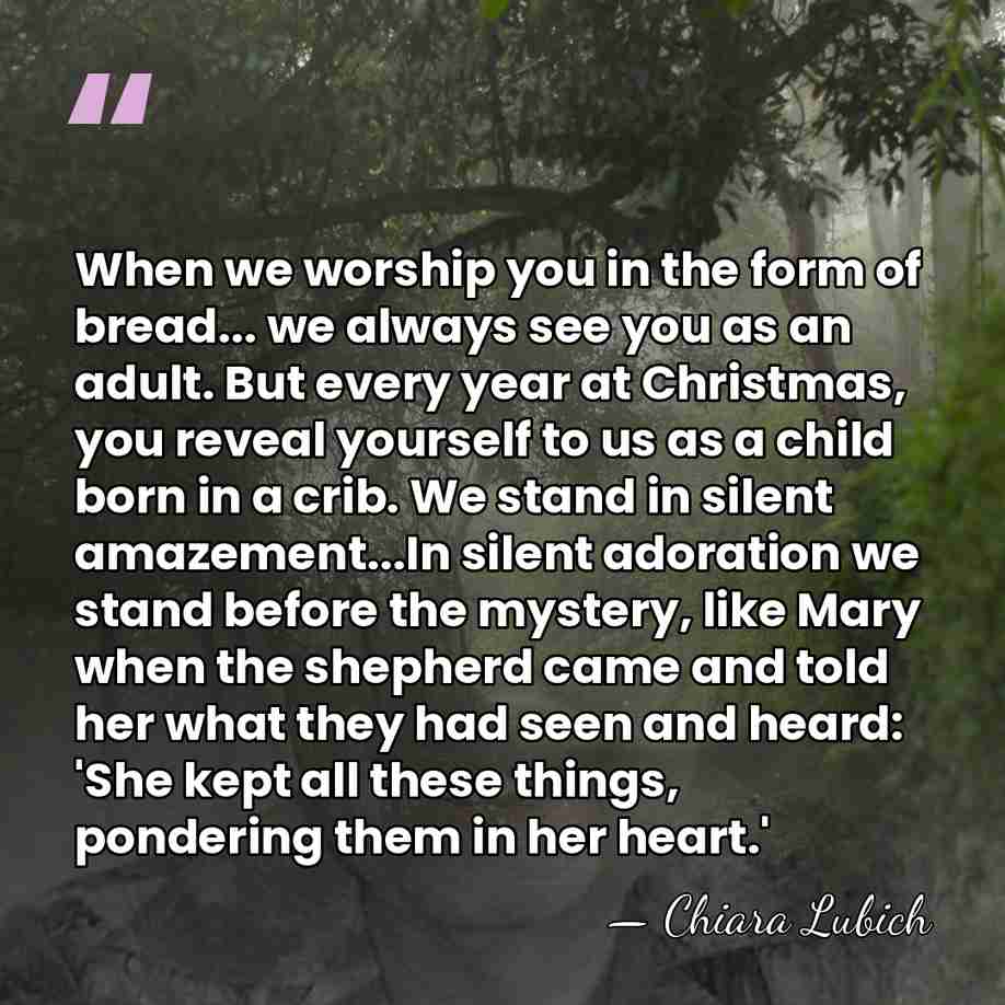 When we worship you in the form of bread... we always see&hellip; - Chiara Lubich