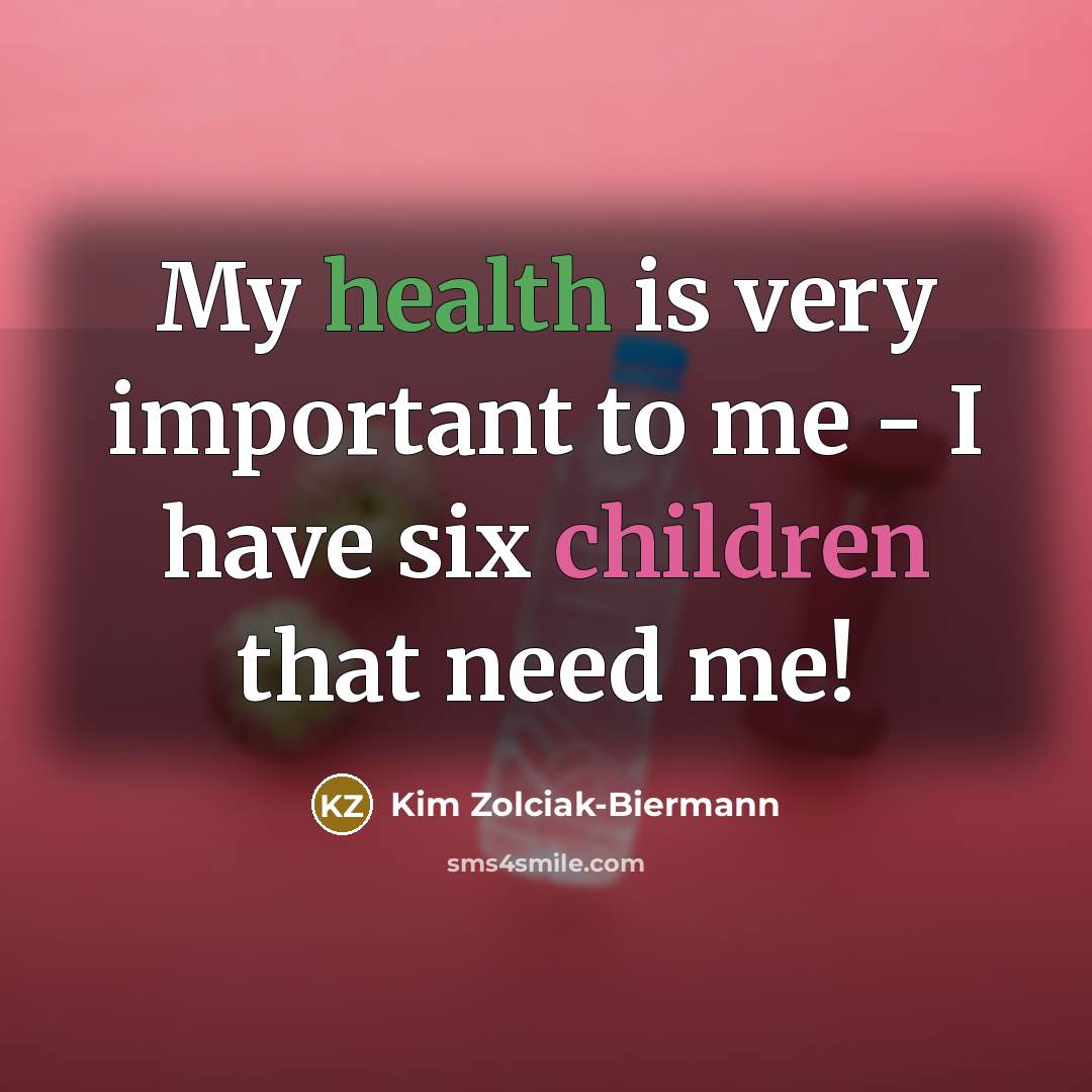 “My health is very important to me - I have…” quote by Kim Zolciak-Biermann
