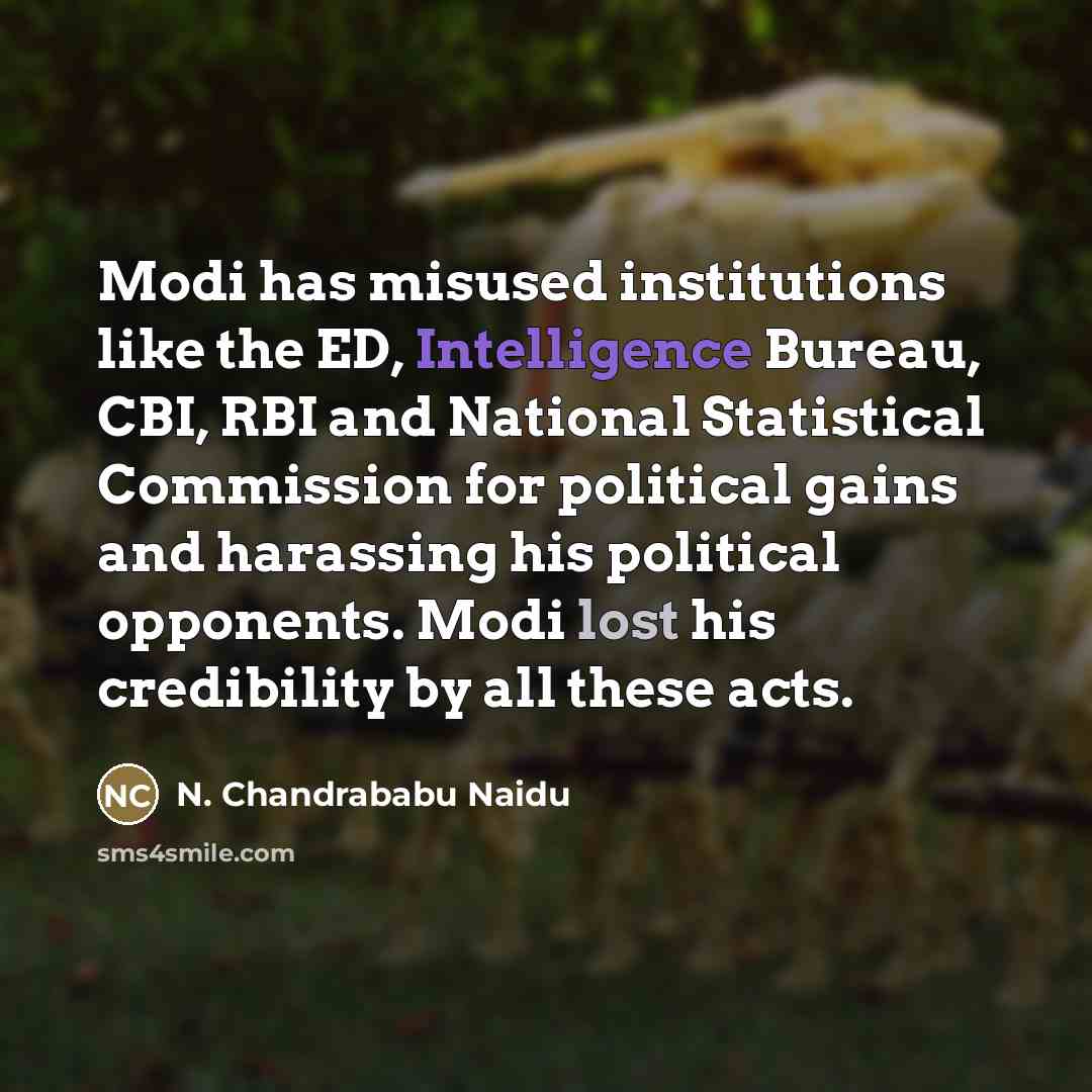 “Modi has misused institutions like the ED, Intelligence Bureau, CBI,…” quote by N. Chandrababu Naidu