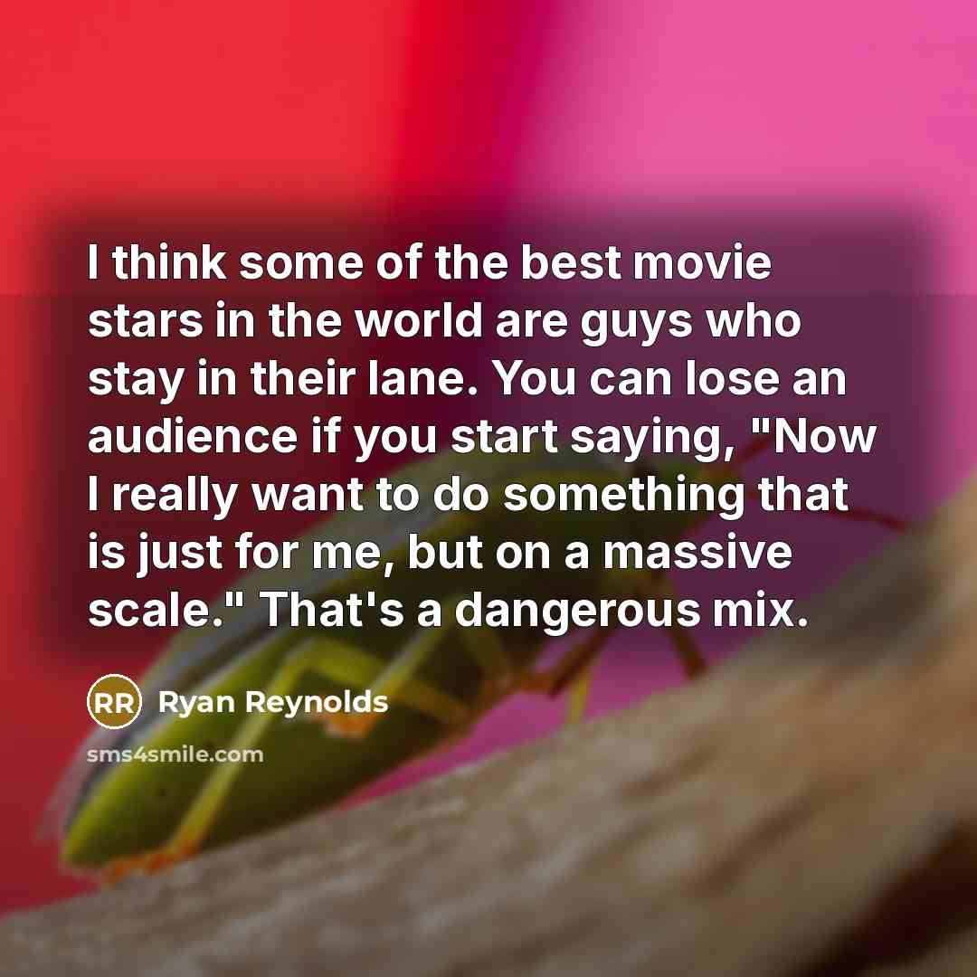 “I think some of the best movie stars in the…” quote by Ryan Reynolds