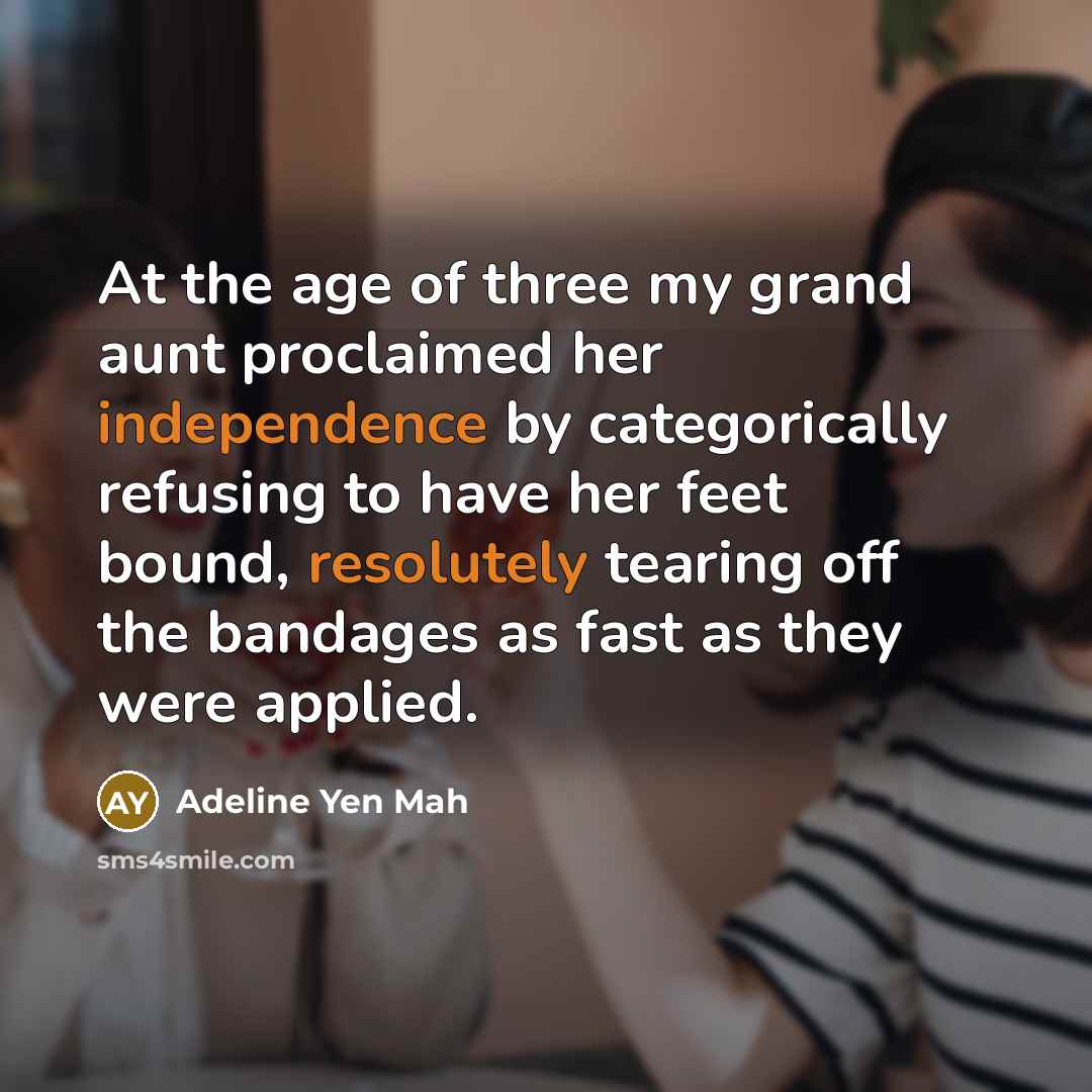 “At the age of three my grand aunt proclaimed her…” quote by Adeline Yen Mah