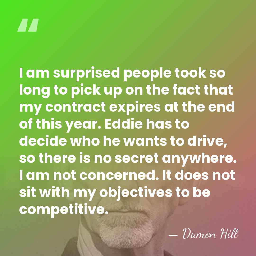 I am surprised people took so long to pick up on the&hellip; - Damon Hill