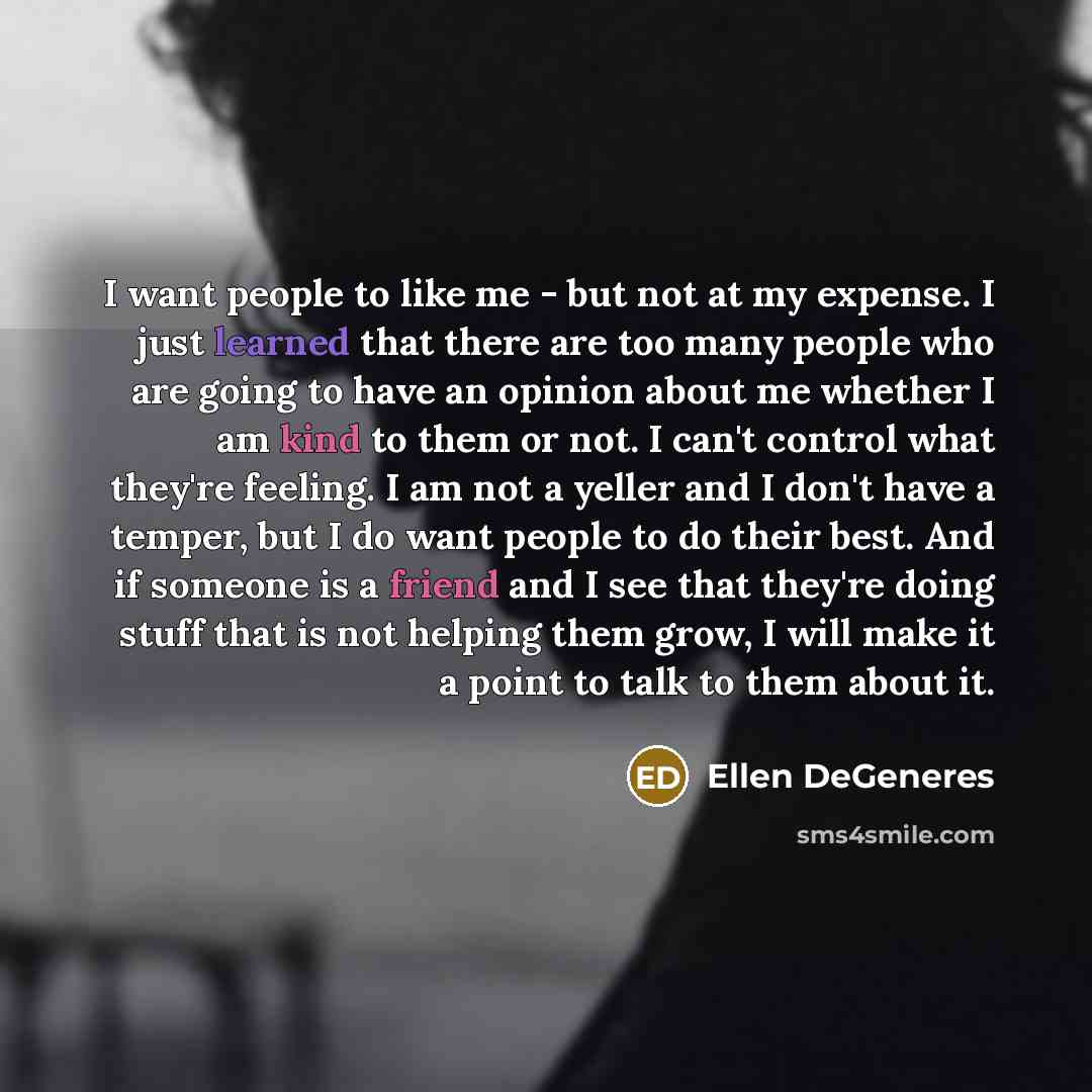 “I want people to like me - but not at…” quote by Ellen DeGeneres