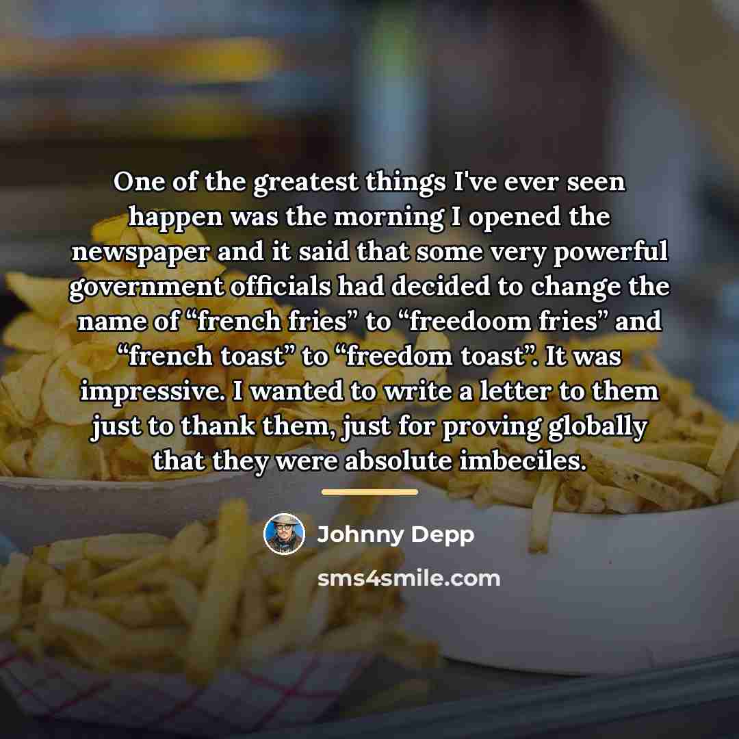 “One of the greatest things I've ever seen happen was…” quote by Johnny Depp