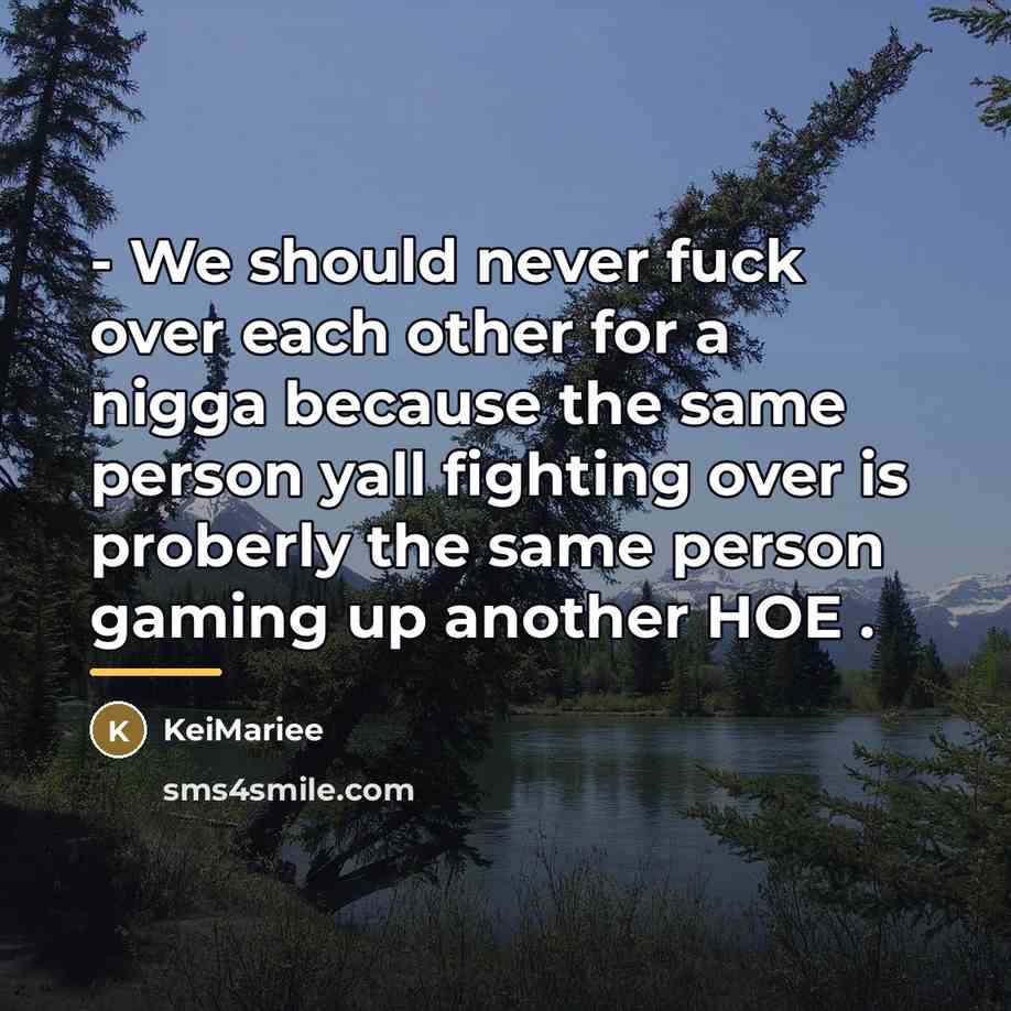 “- We should never fuck over each other for a…” quote by KeiMariee