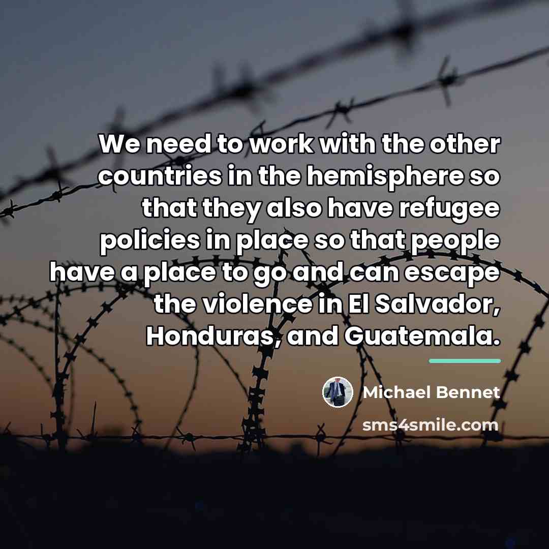 “We need to work with the other countries in the…” quote by Michael Bennet