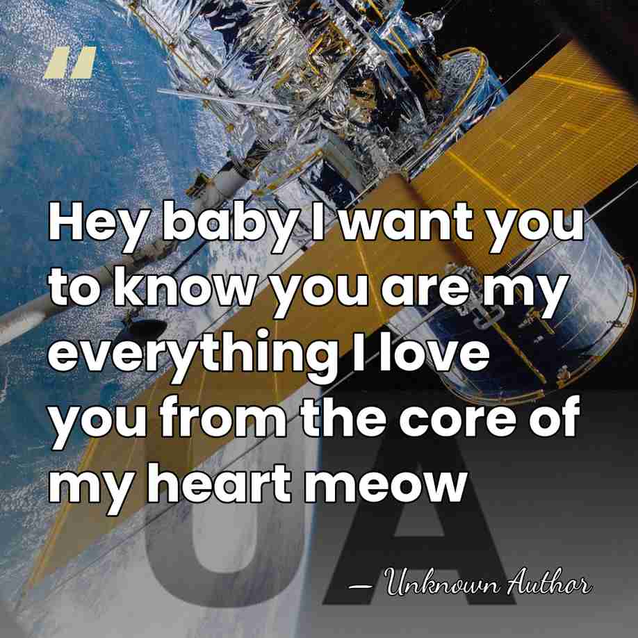 Hey baby I want you to know you are my everything I&hellip; - Unknown Author