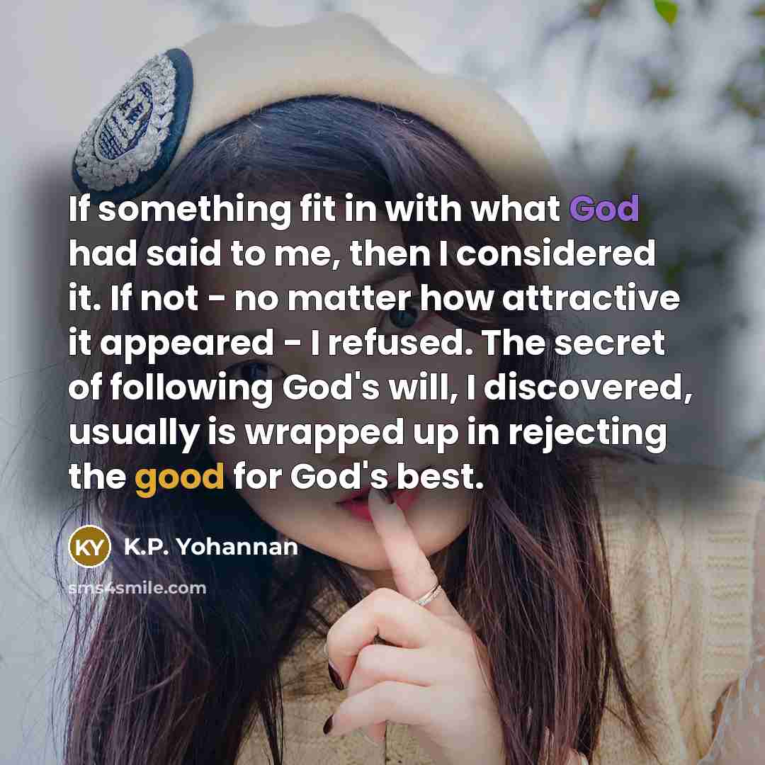 “If something fit in with what God had said to…” quote by K.P. Yohannan