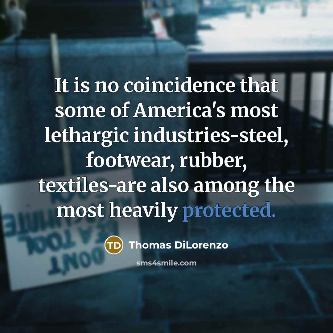 “It is no coincidence that some of America's most lethargic…” quote by Thomas DiLorenzo