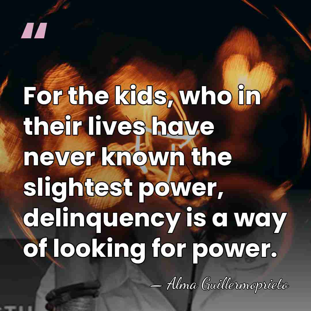 For the kids, who in their lives have never known the slightest&hellip; - Alma Guillermoprieto
