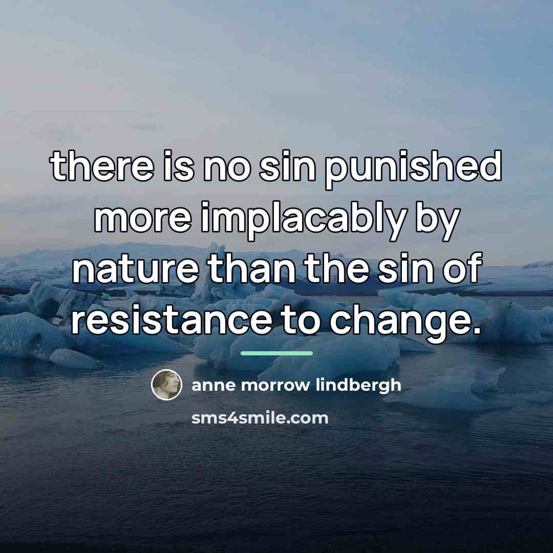 “there is no sin punished more implacably by nature than…” quote by Anne Morrow Lindbergh