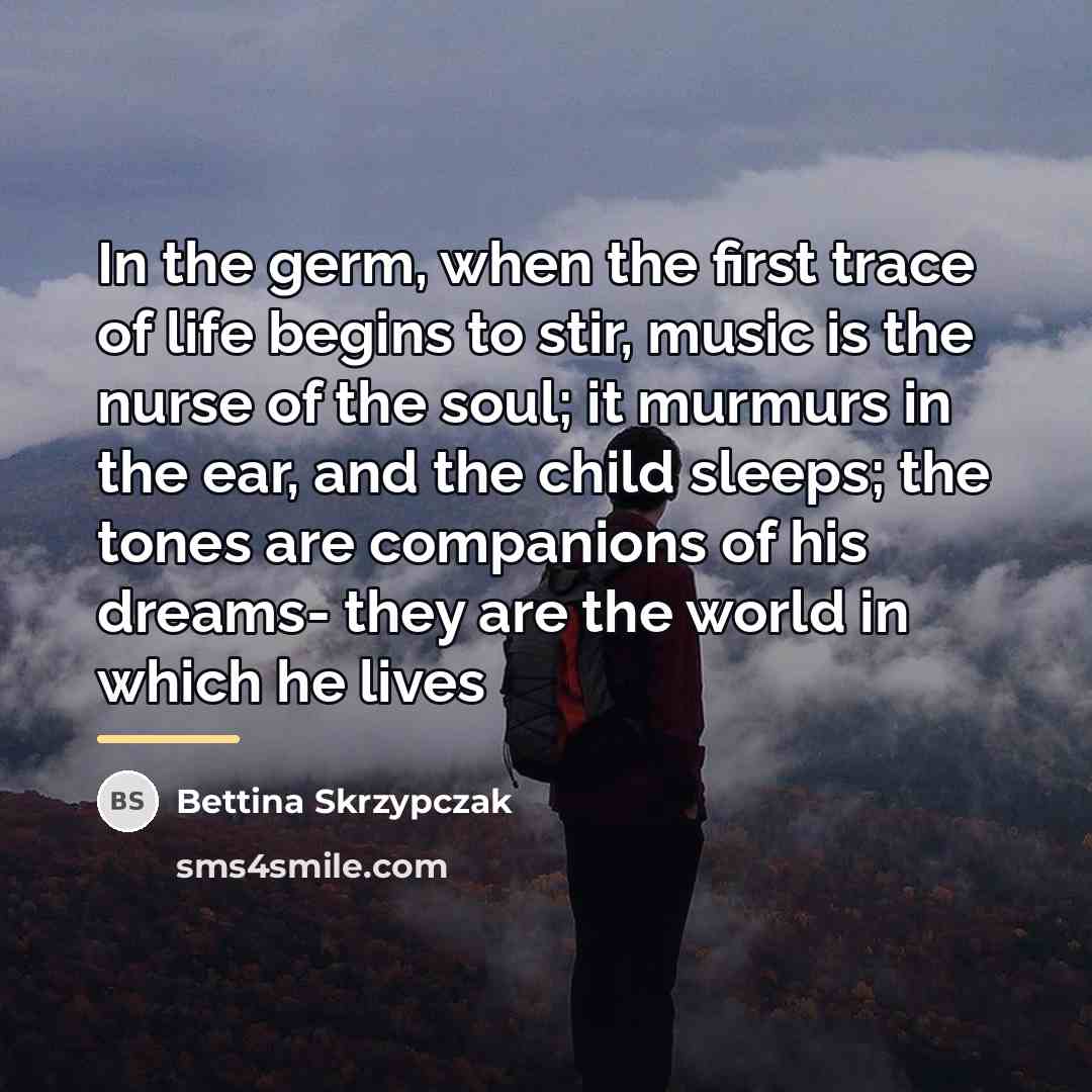 “In the germ, when the first trace of life begins…” quote by Bettina Skrzypczak