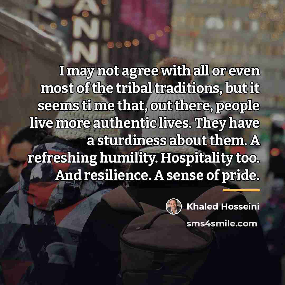 “I may not agree with all or even most of…” quote by Khaled Hosseini