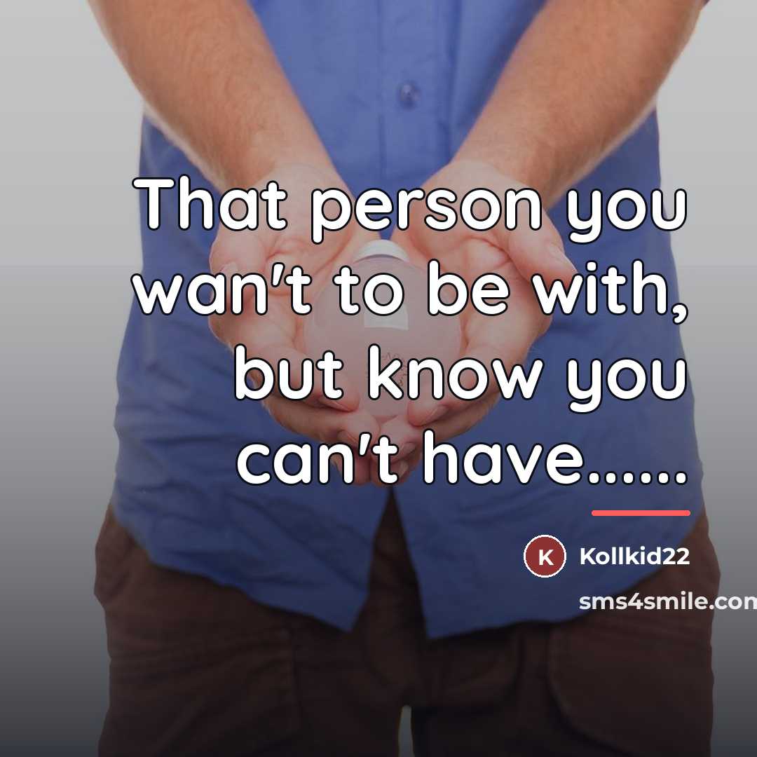 “That person you wan't to be with, but know you…” quote by Kollkid22