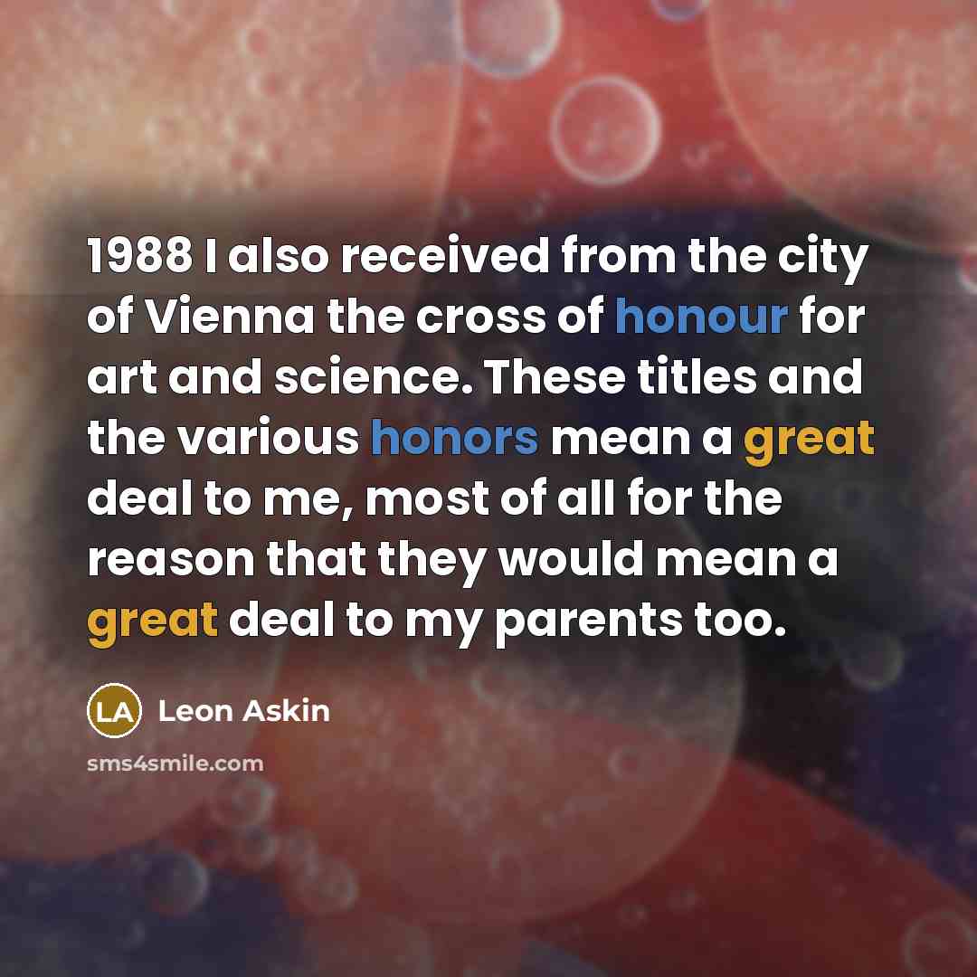 “1988 I also received from the city of Vienna the…” quote by Leon Askin