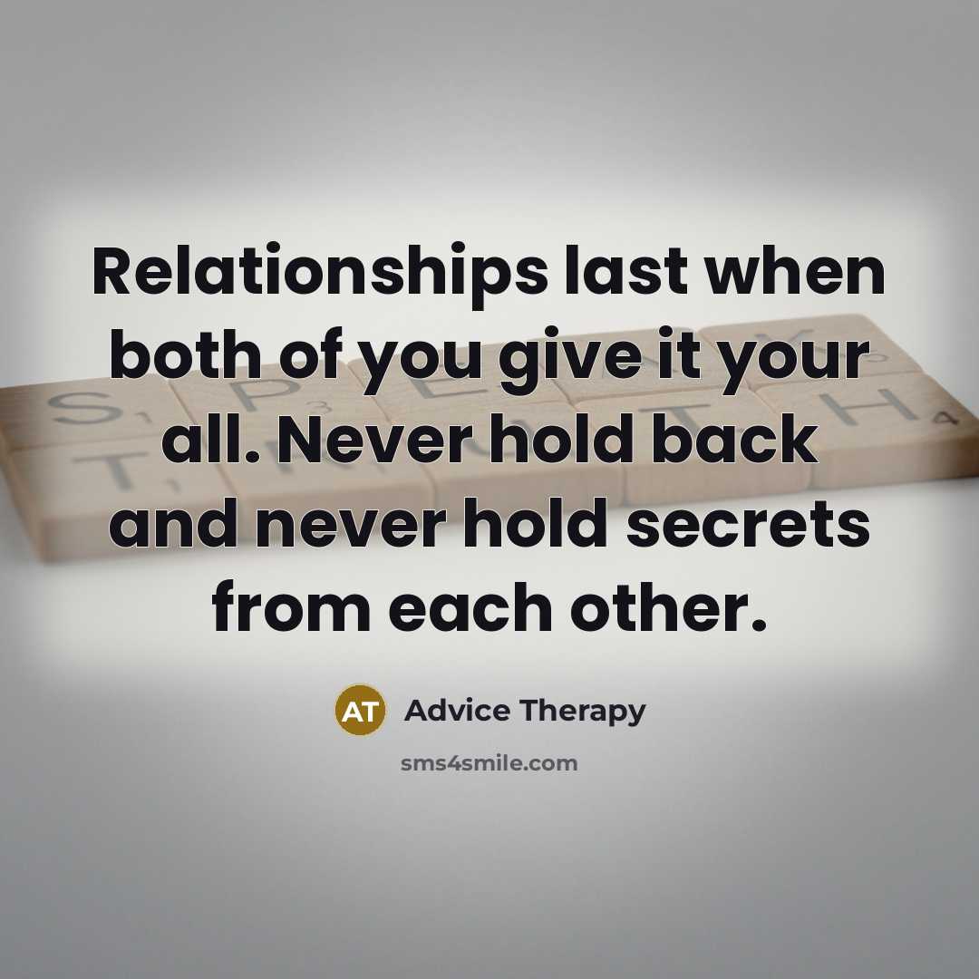 “Relationships last when both of you give it your all.…” quote by Advice Therapy