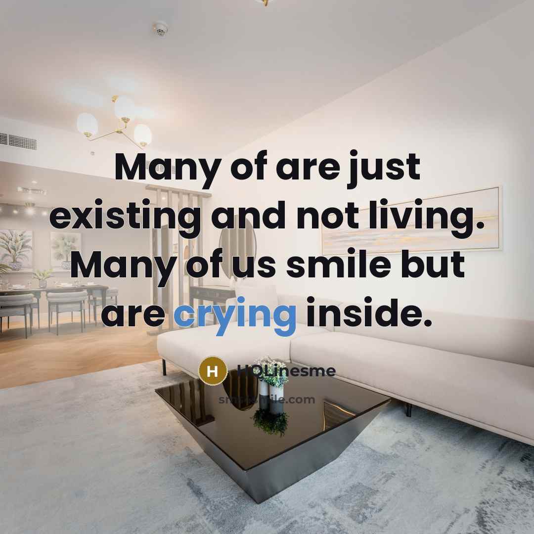 “Many of are just existing and not living. Many of…” quote by HQLinesme