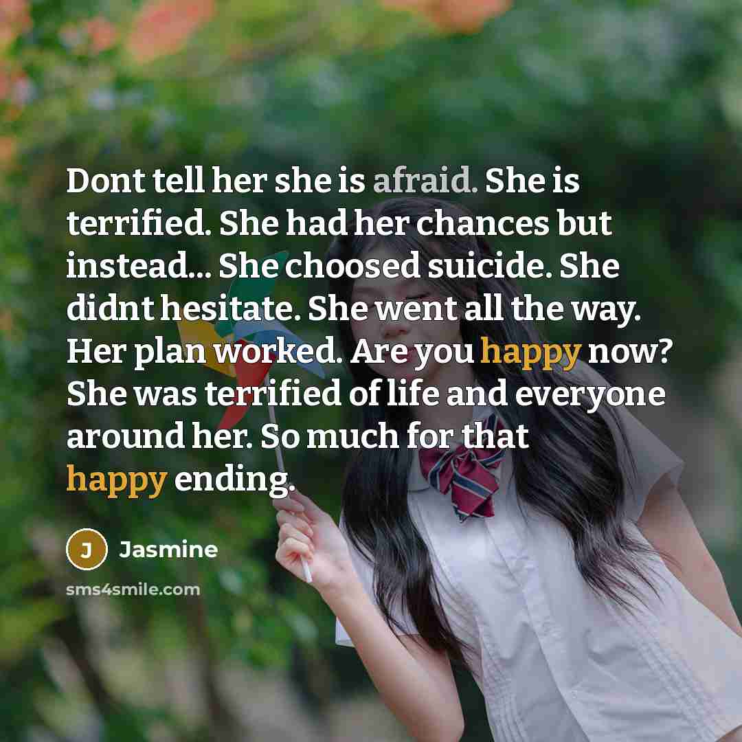 “Dont tell her she is afraid. She is terrified. She…” quote by Jasmine