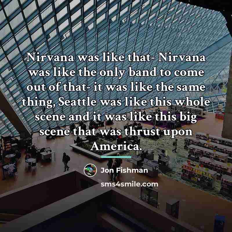 “Nirvana was like that- Nirvana was like the only band…” quote by Jon Fishman