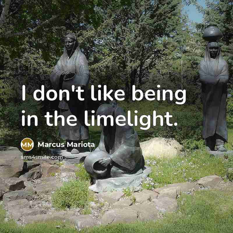 “I don't like being in the limelight.…” quote by Marcus Mariota