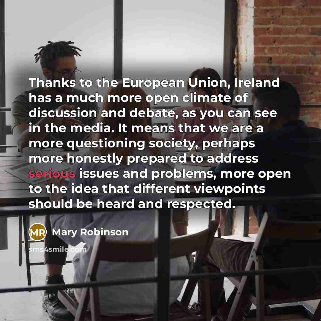 “Thanks to the European Union, Ireland has a much more…” quote by Mary Robinson