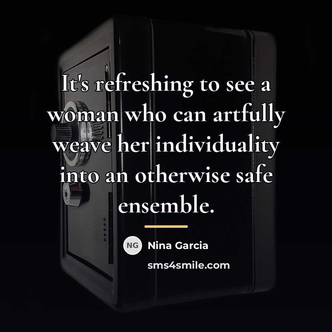 “It's refreshing to see a woman who can artfully weave…” quote by Nina Garcia