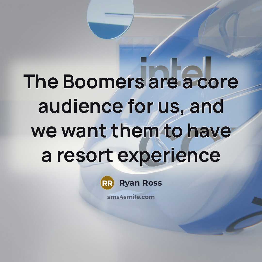 “The Boomers are a core audience for us, and we…” quote by Ryan Ross