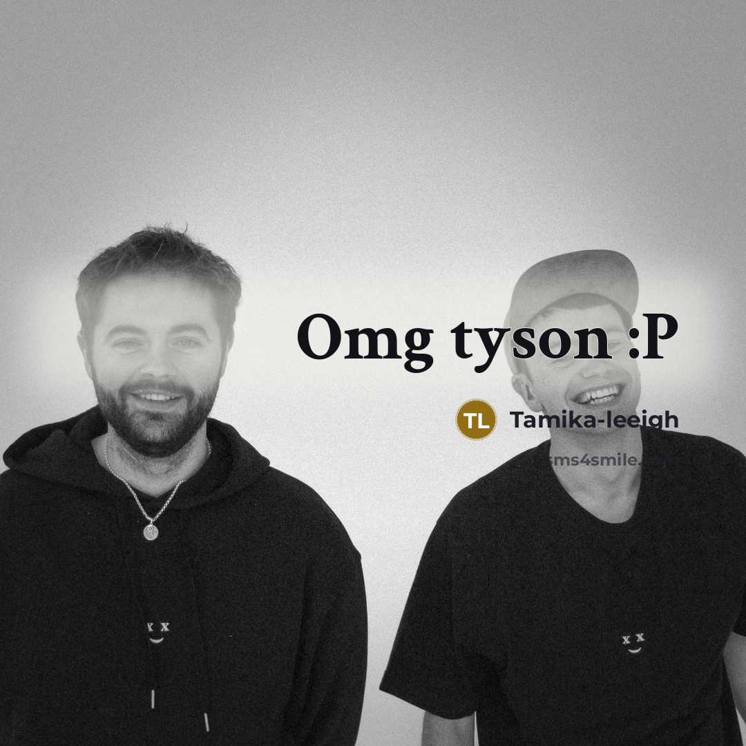 “Omg tyson :P” quote by Tamika-leeigh
