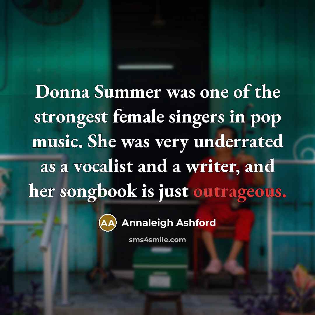 “Donna Summer was one of the strongest female singers in…” quote by Annaleigh Ashford