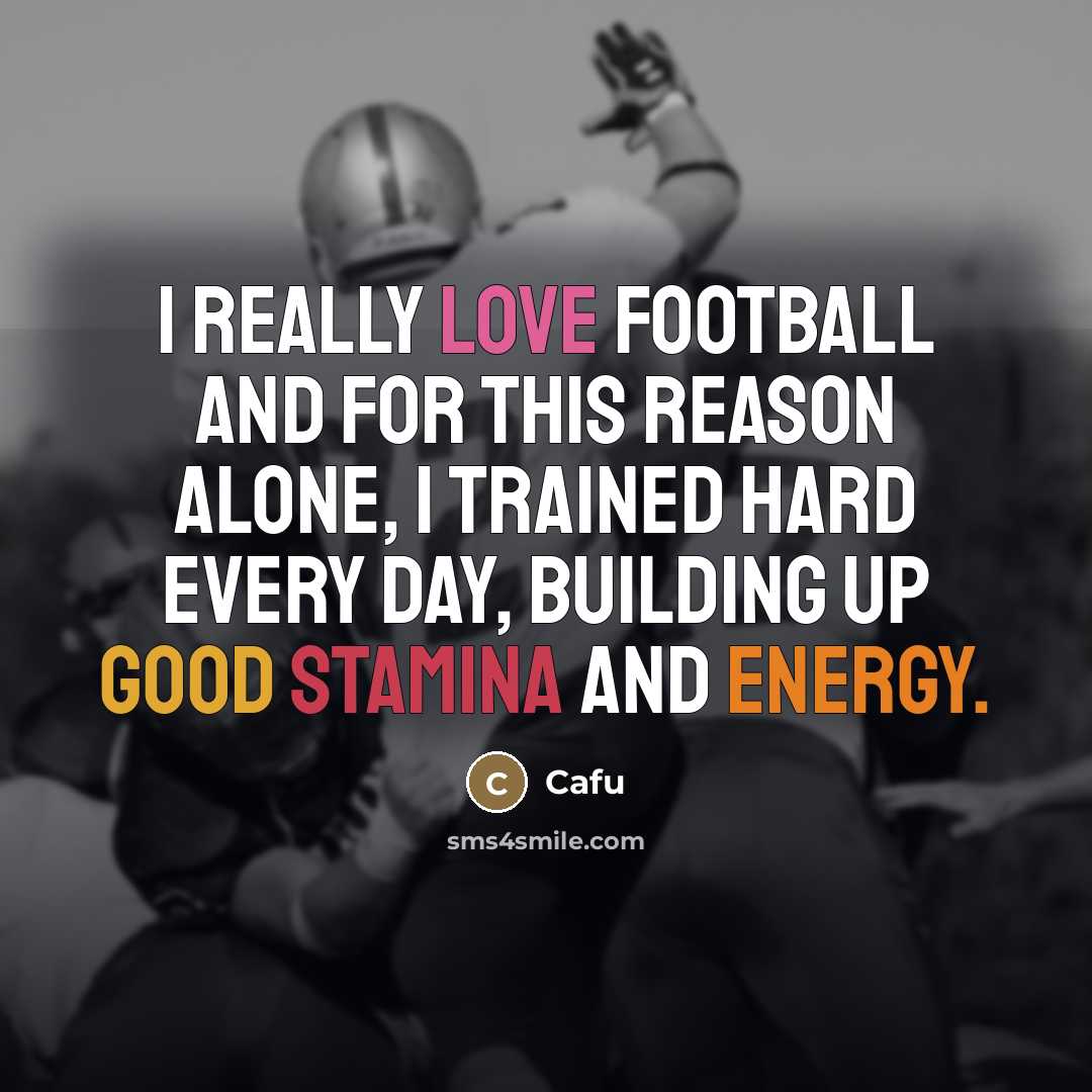 “I really love football and for this reason alone, I…” quote by Cafu