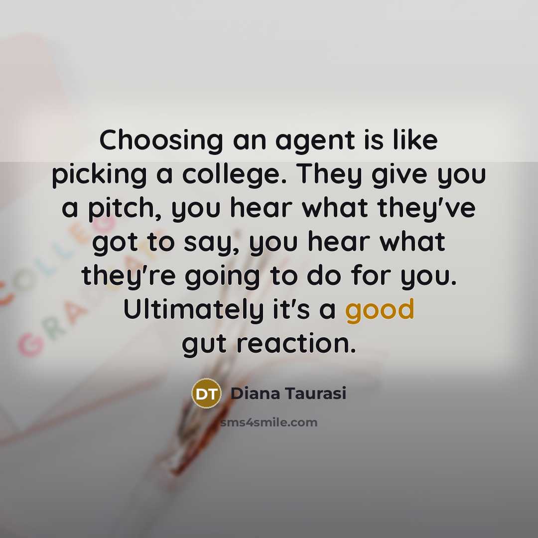 “Choosing an agent is like picking a college. They give…” quote by Diana Taurasi