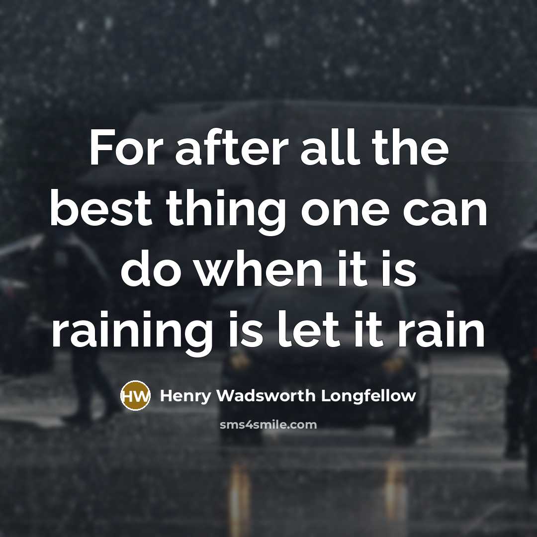 “For after all the best thing one can do when…” quote by Henry Wadsworth Longfellow