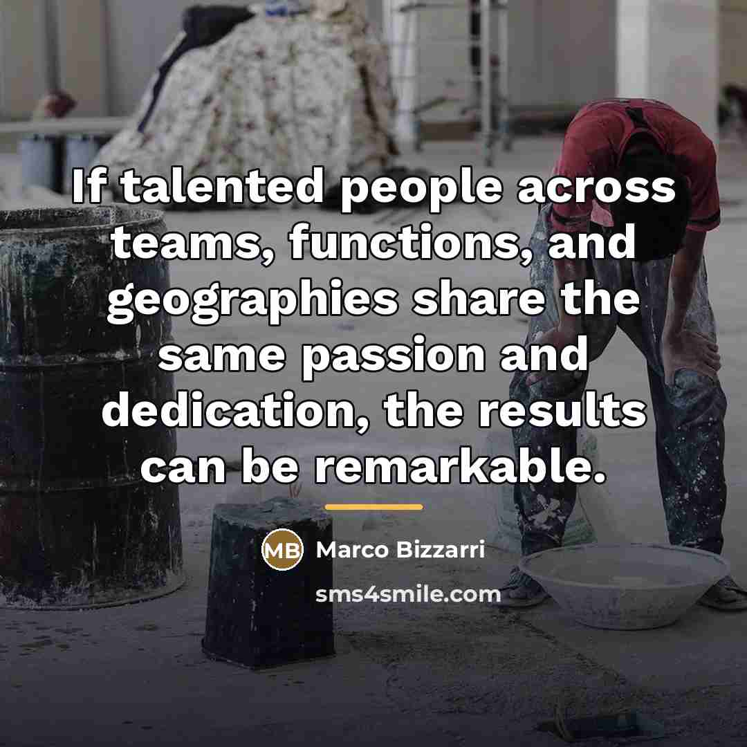 “If talented people across teams, functions, and geographies share the…” quote by Marco Bizzarri