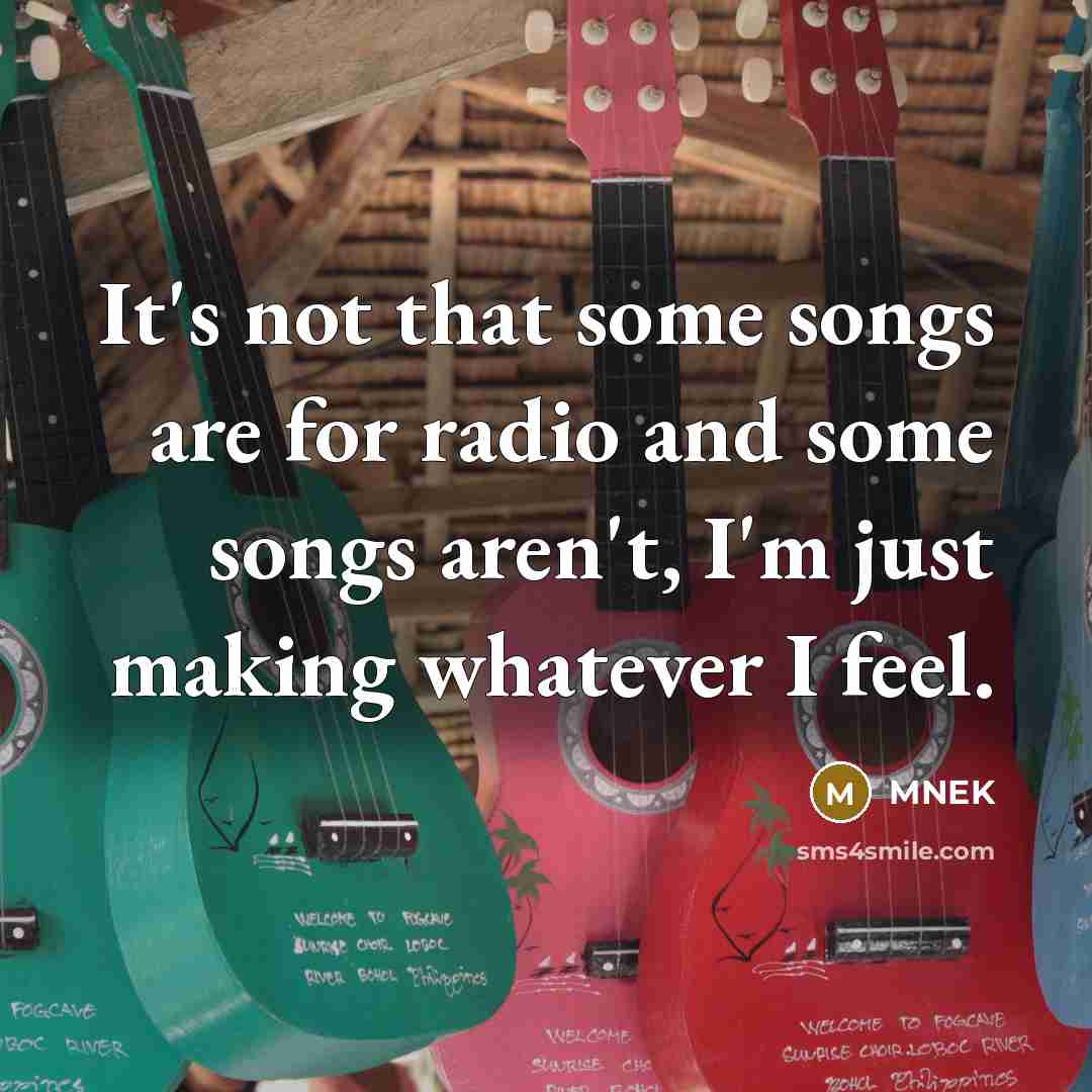 “It's not that some songs are for radio and some…” quote by MNEK