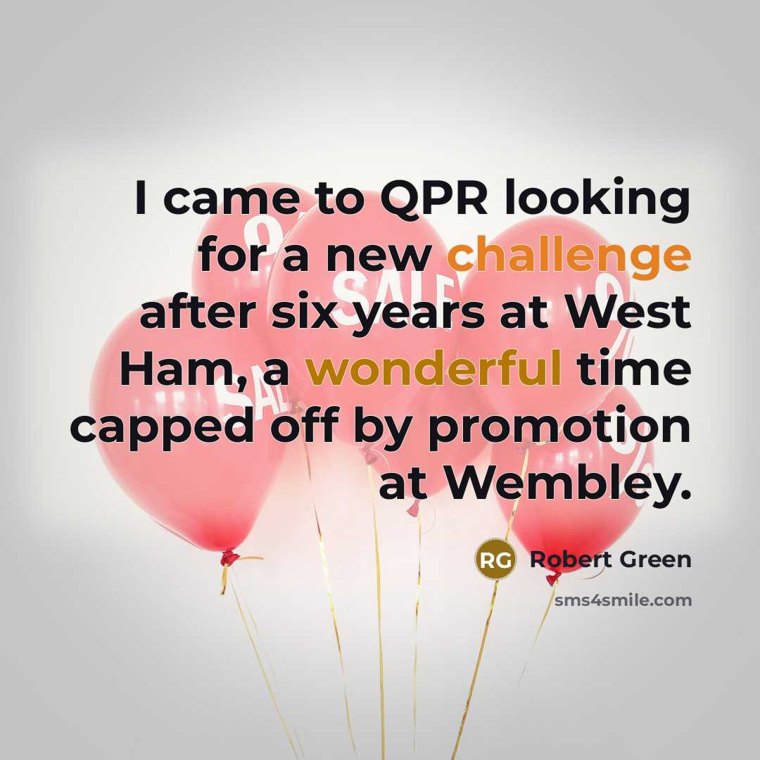 “I came to QPR looking for a new challenge after…” quote by Robert Green