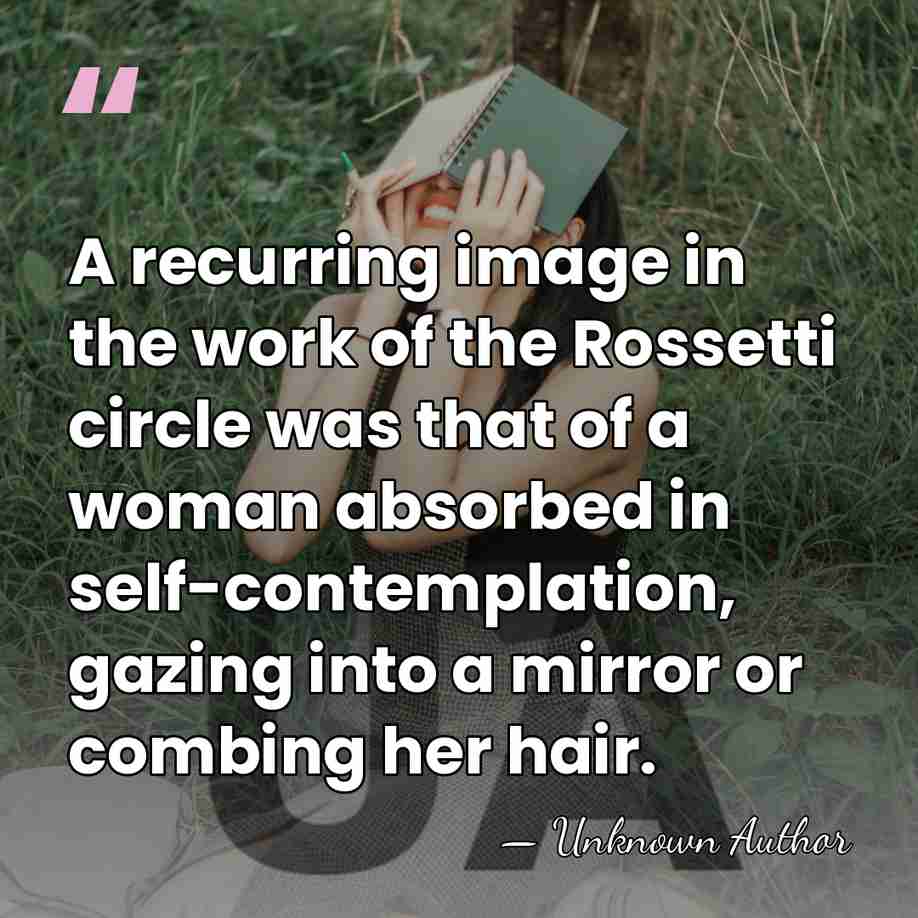 A recurring image in the work of the Rossetti circle was that&hellip; - Unknown Author