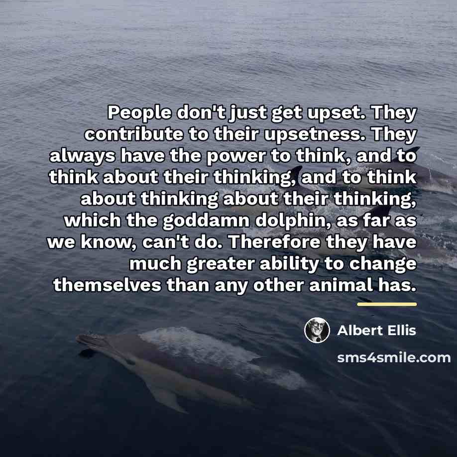 “People don't just get upset. They contribute to their upsetness.…” quote by Albert Ellis