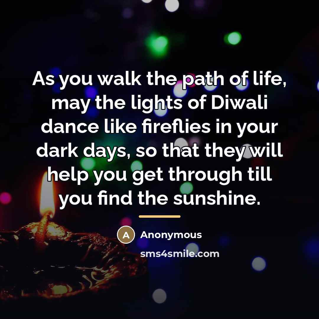 “As you walk the path of life, may the lights…” quote by Anonymous