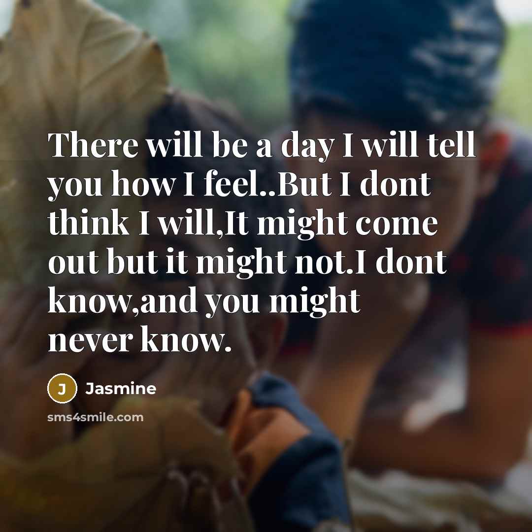 “There will be a day I will tell you how…” quote by Jasmine