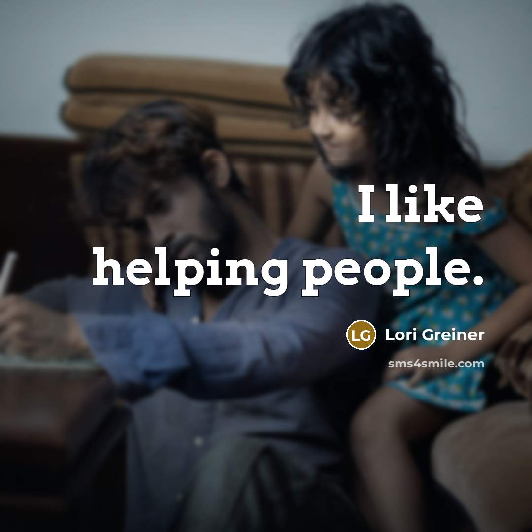 “I like helping people.…” quote by Lori Greiner