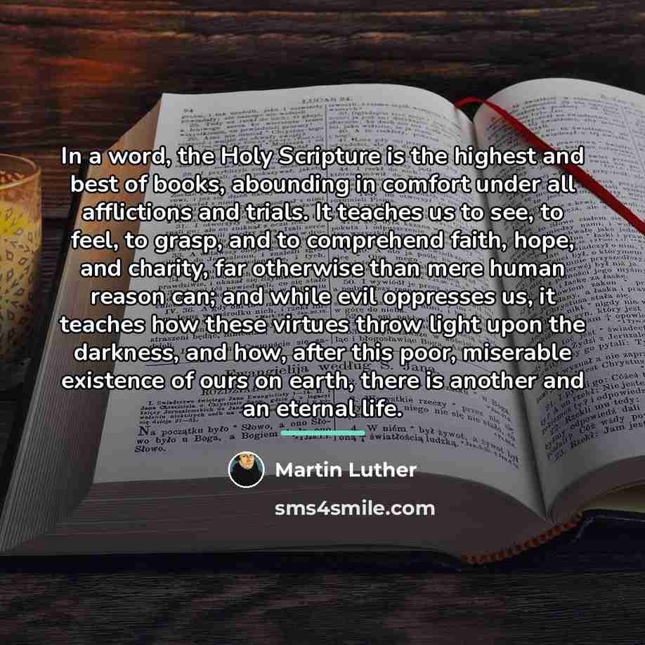 “In a word, the Holy Scripture is the highest and…” quote by Martin Luther