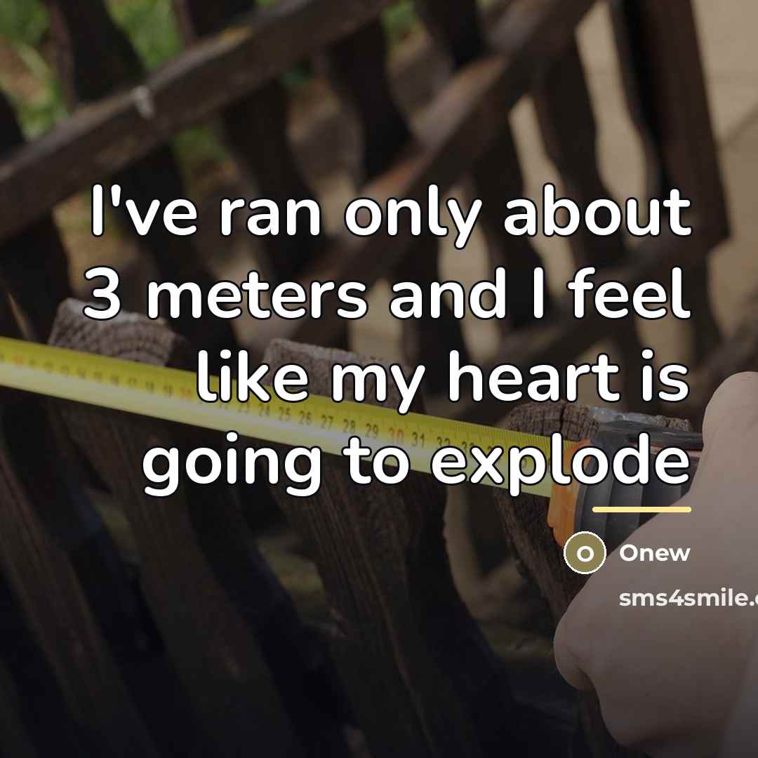 “I've ran only about 3 meters and I feel like…” quote by Onew