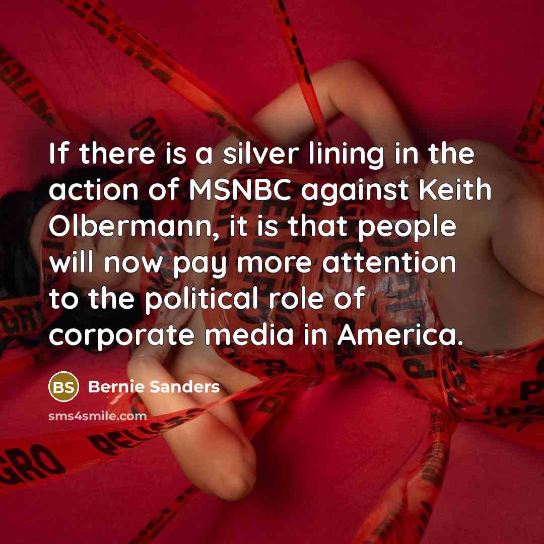 “If there is a silver lining in the action of…” quote by Bernie Sanders